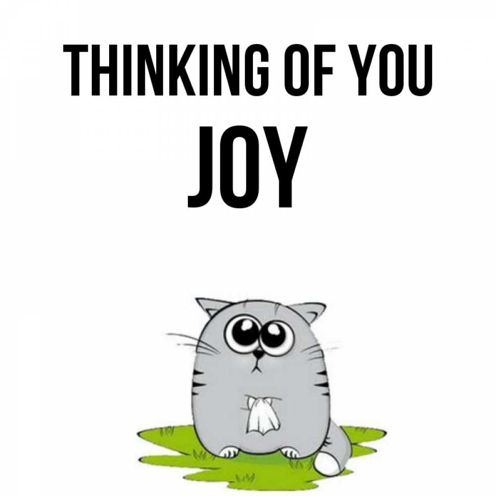 Greetings card с именем, Joy Thinking of you тоска с платочком Greetings with text for free download 
