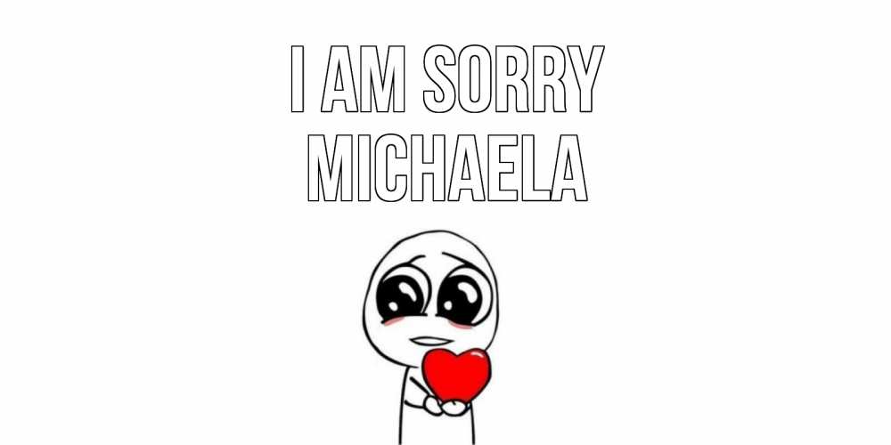 Greetings card с именем, Michaela I am sorry тролль фейс с сердечком просит прощения Greetings with text for free download 