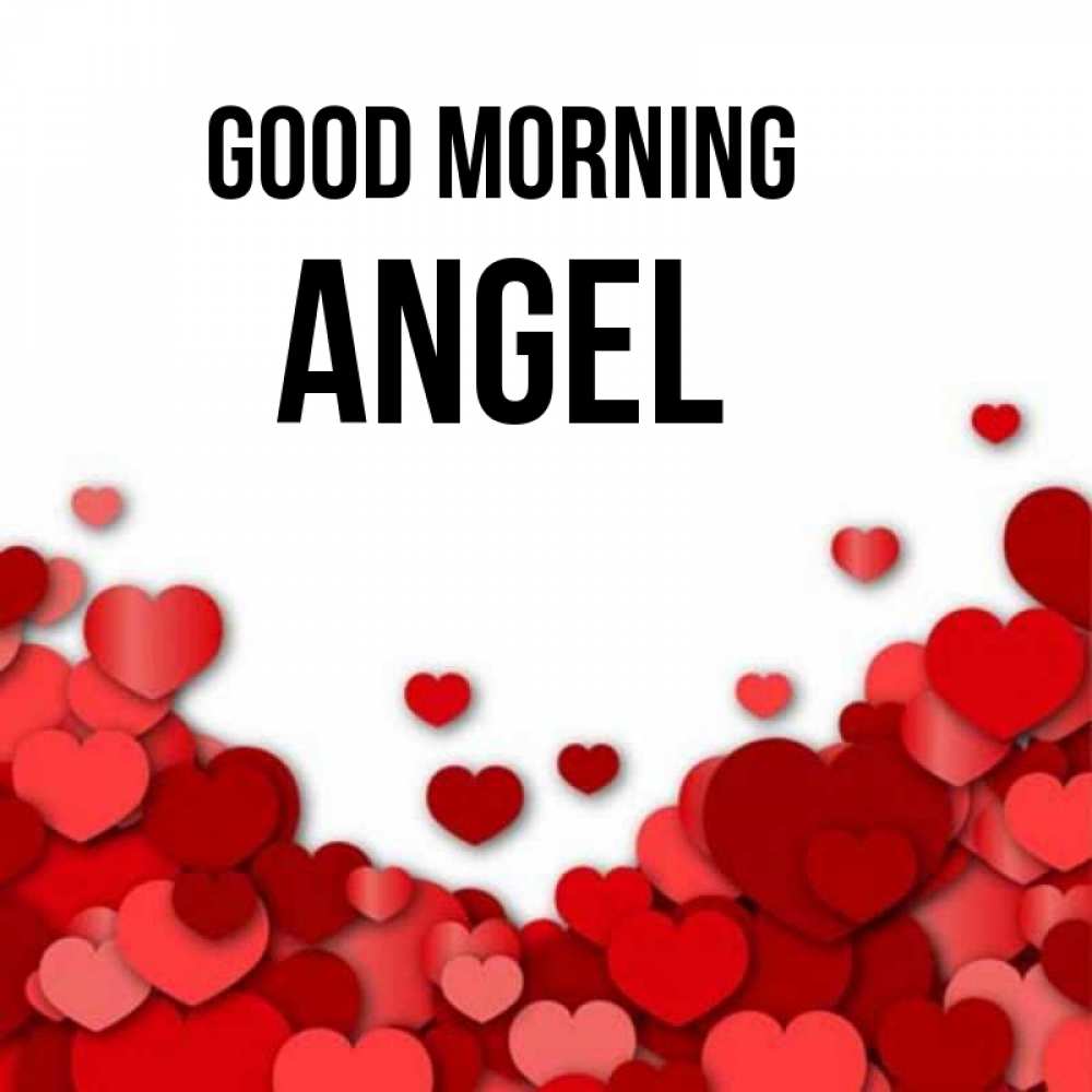 Greetings card с именем, Angel Good morning хорошего настроения Greetings with text for free download 