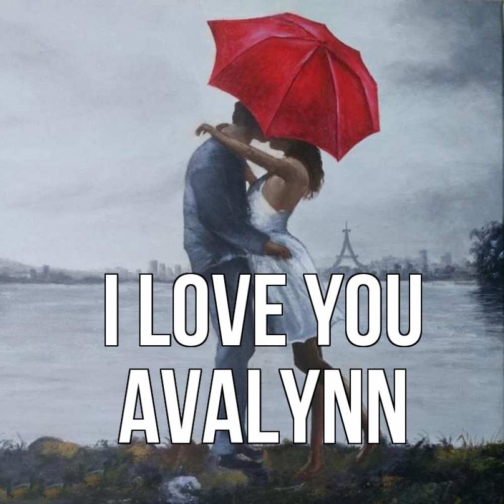 Greetings card с именем, Avalynn I love you под красным зонтом Greetings with text for free download 