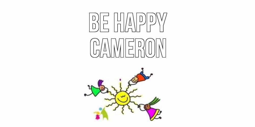 Greetings card с именем, Cameron Be happy лето, солнце Greetings with text for free download 