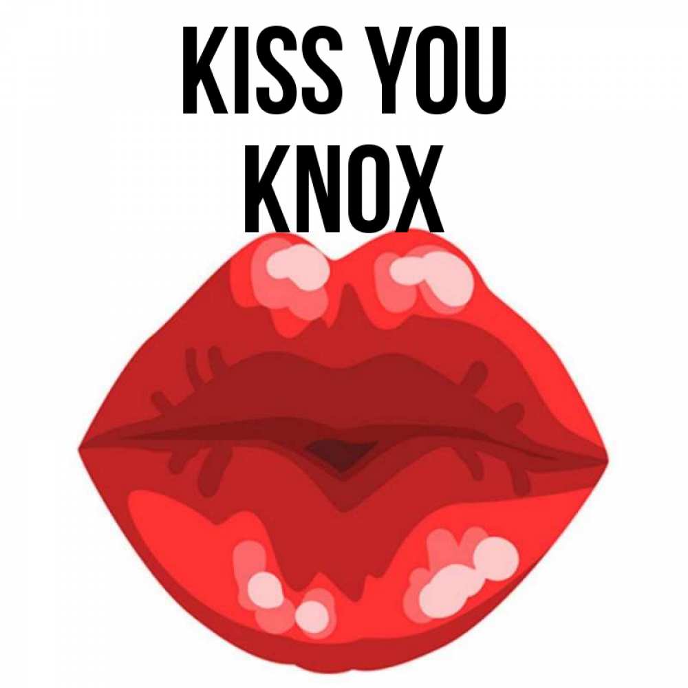 Greetings card с именем, Knox Kiss you отправить открытку с поцелуем бесплатно и скачать для парня Greetings with text for free download 