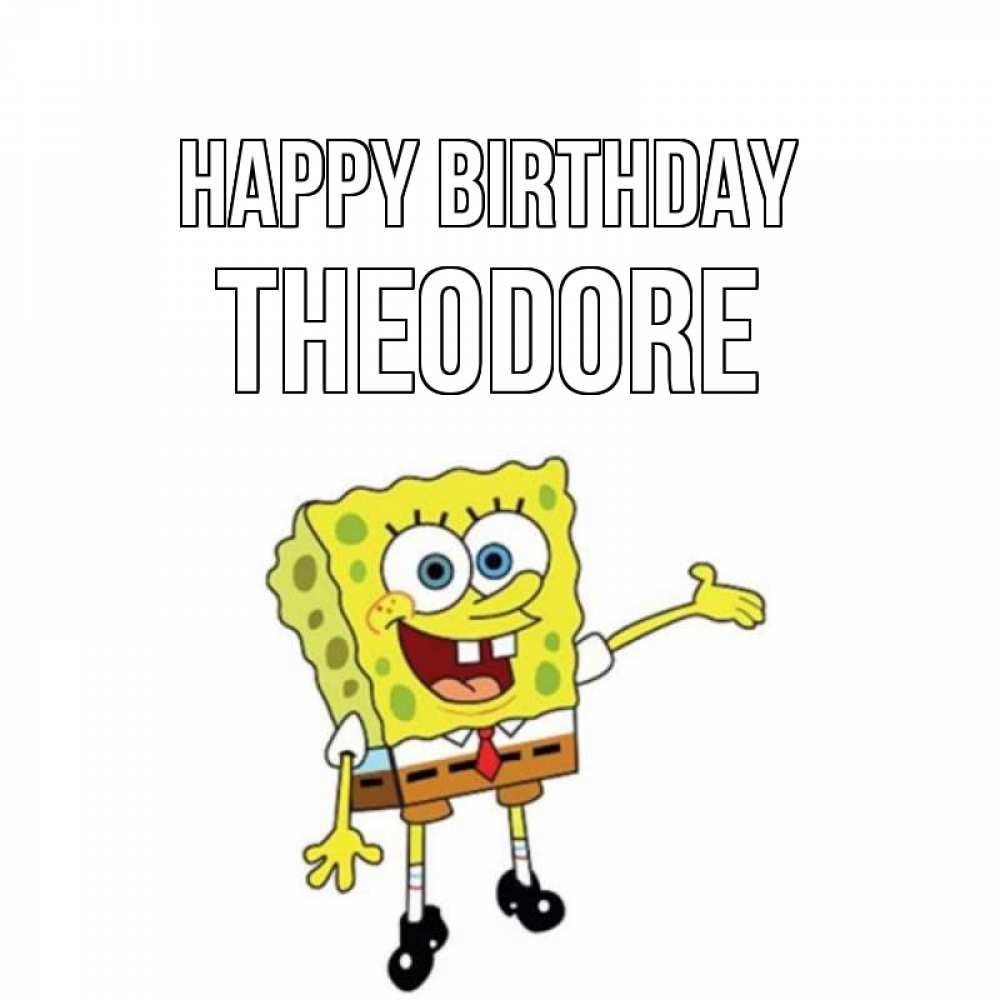 Greetings card с именем, Theodore Happy Birthday веселые Greetings with text for free download 