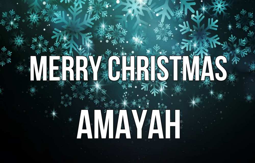 Greetings card с именем, Amayah Merry Christmas Снежинки Greetings with text for free download 