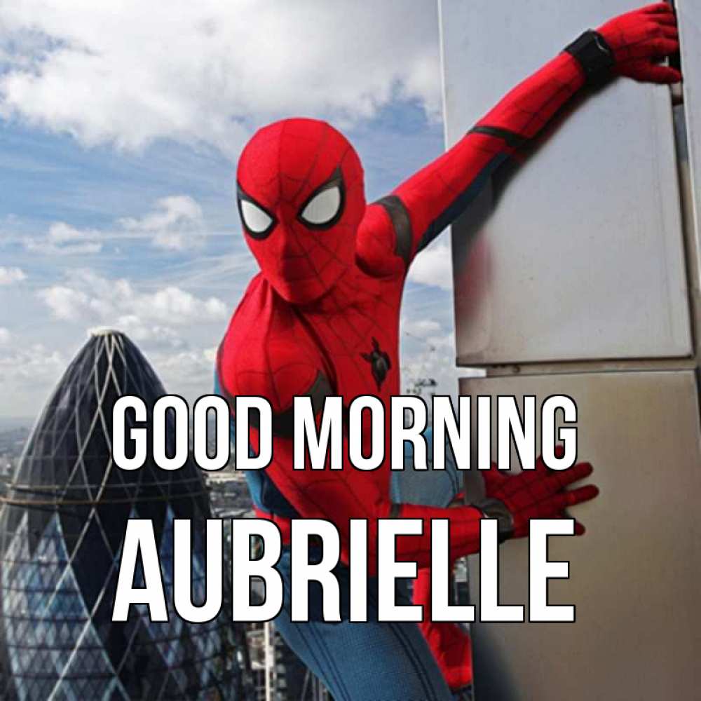 Greetings card с именем, Aubrielle Good morning марвел герои Greetings with text for free download 