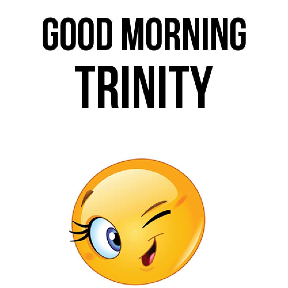 Greetings card с именем, Trinity Good morning хорошее настроение Greetings with text for free download 