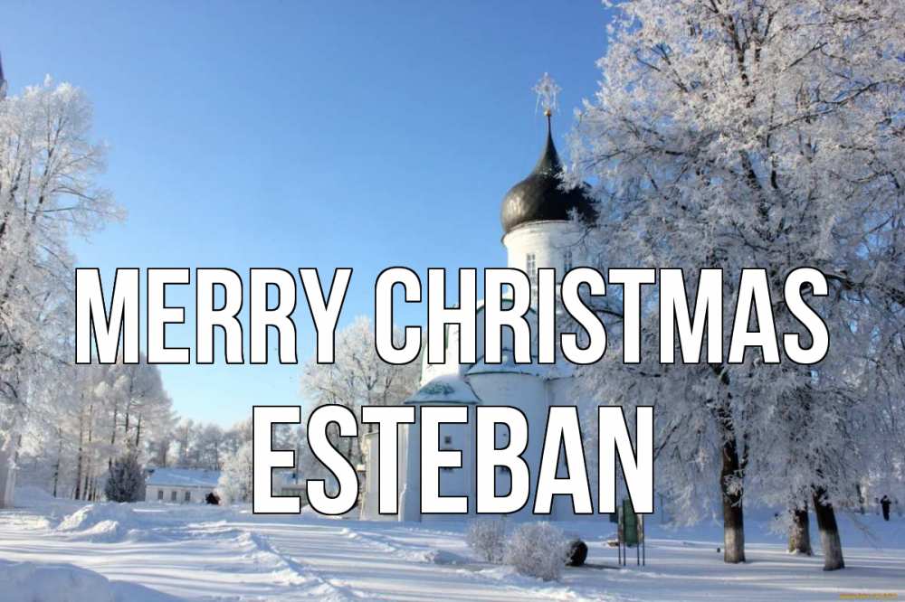 Greetings card с именем, Esteban Merry Christmas Рождество, церковь, храм, зимний лес Greetings with text for free download 