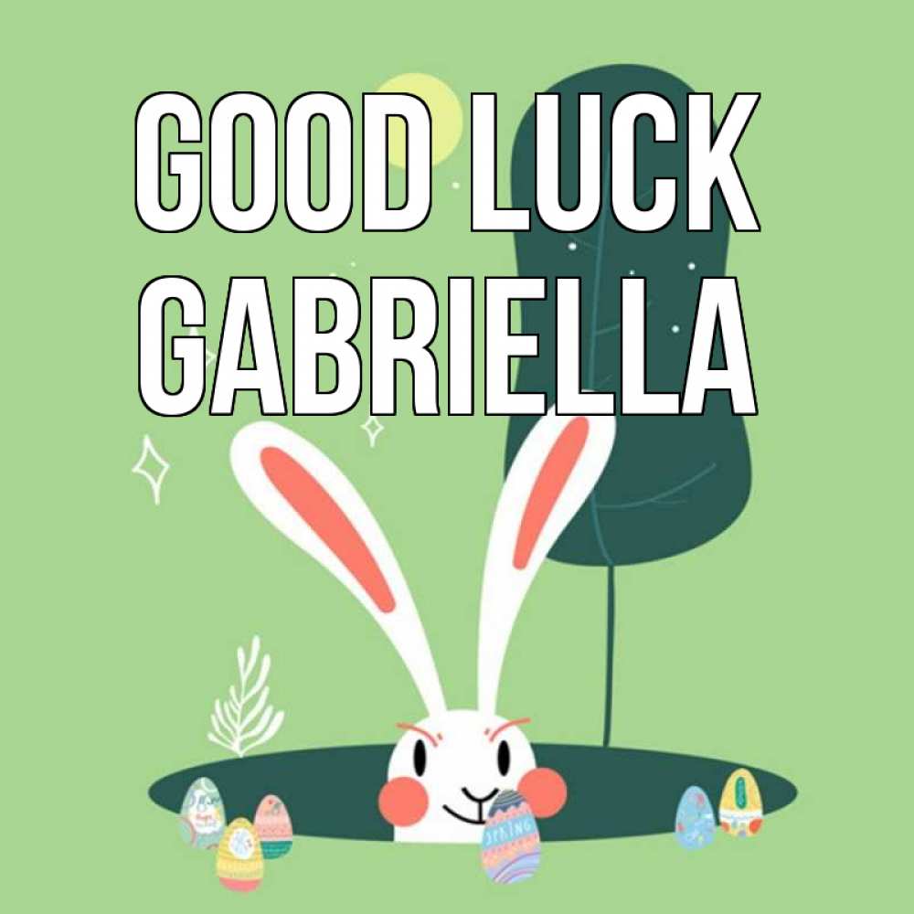Greetings card с именем, Gabriella Good luck заяц Greetings with text for free download 