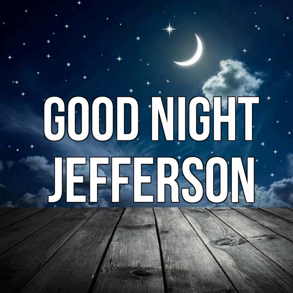Greetings card с именем, Jefferson Good night месяц и звезда Greetings with text for free download 