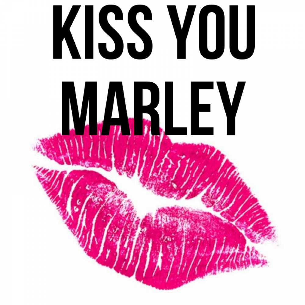 Greetings card с именем, Marley Kiss you след от помады Greetings with text for free download 