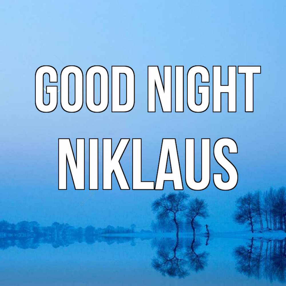 Greetings card с именем, Niklaus Good night весна Greetings with text for free download 