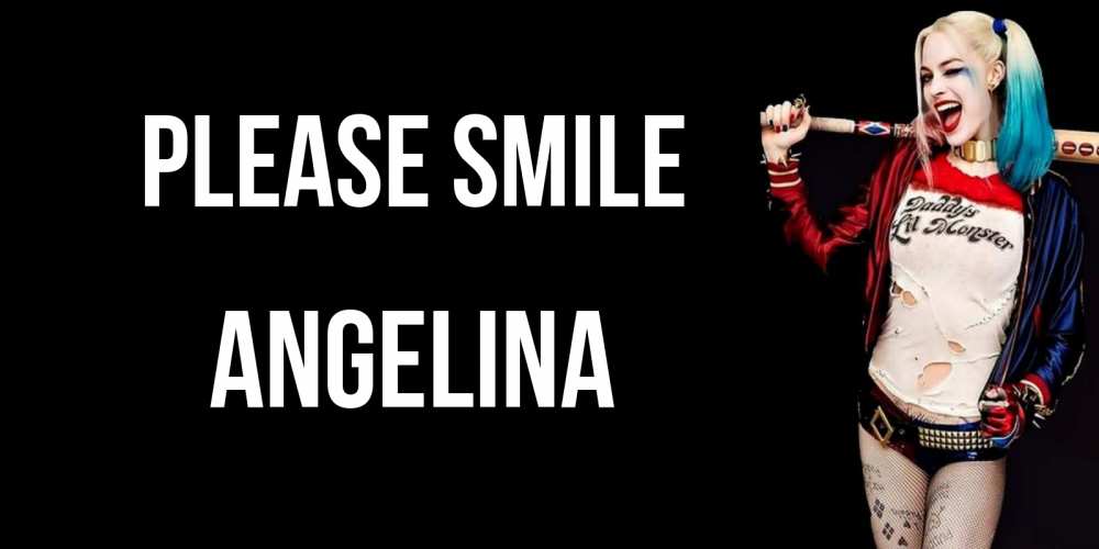 Greetings card с именем, Angelina Please smile пожелания быть позитивным Greetings with text for free download 