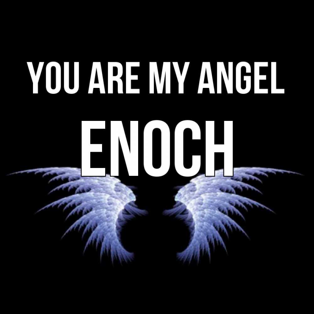 Greetings card с именем, Enoch You are my angel ангельские крылья на черном фоне Greetings with text for free download 