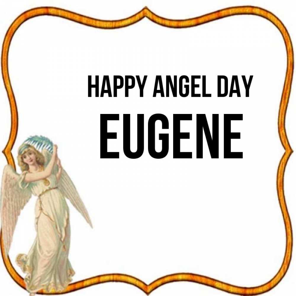 Greetings card с именем, Eugene happy angel day рамочка простая Greetings with text for free download 