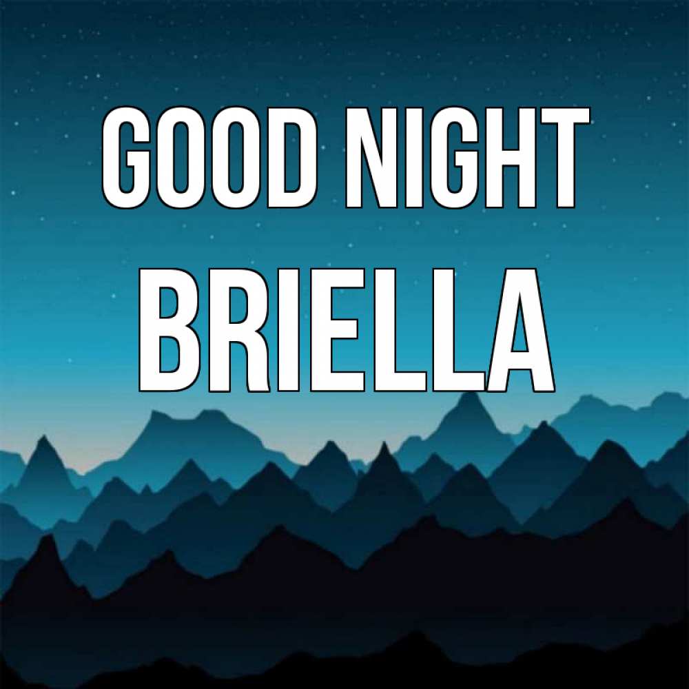 Greetings card с именем, Briella Good night сладких снов звездное небо Greetings with text for free download 