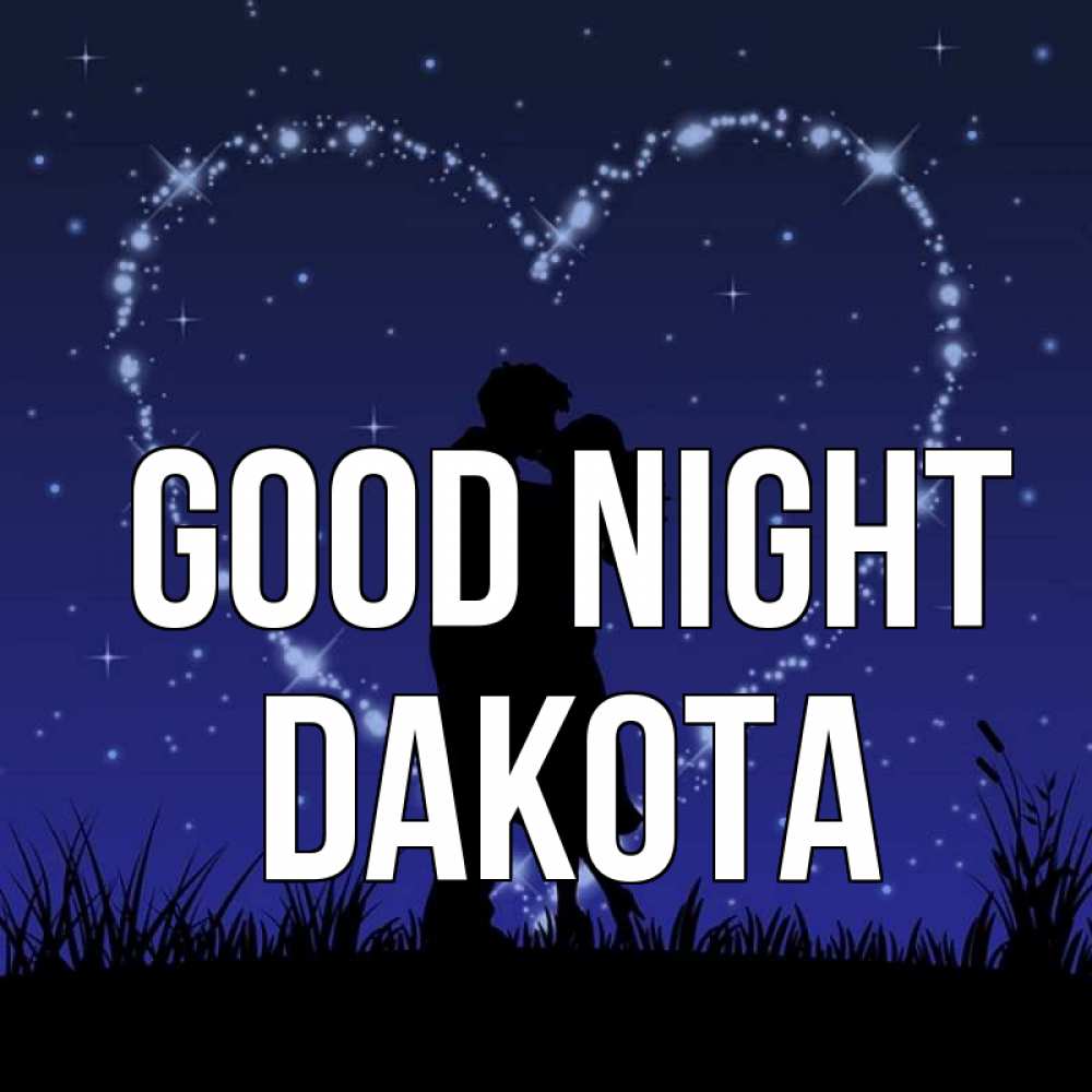 Greetings card с именем, Dakota Good night сладких снов Greetings with text for free download 