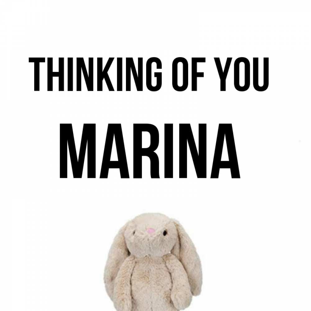 Greetings card с именем, Marina Thinking of you открытки с текстами и подписями Greetings with text for free download 