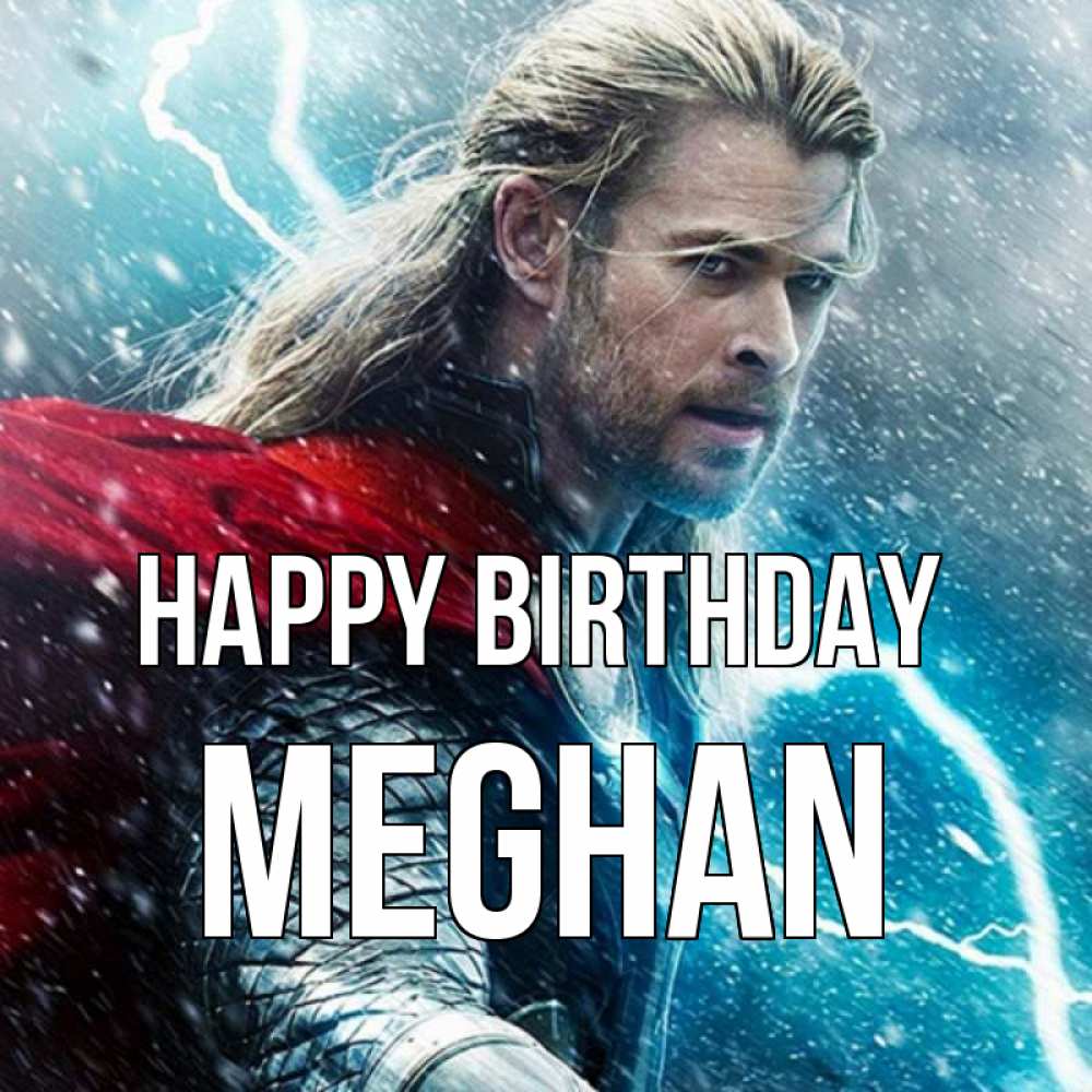 Greetings card с именем, Meghan Happy Birthday марвел боги Greetings with text for free download 