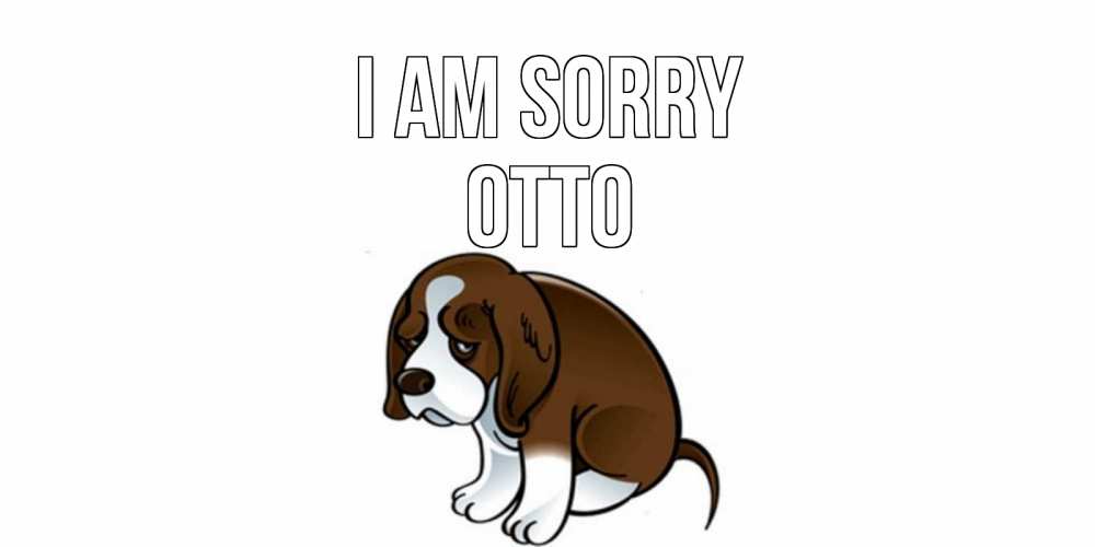 Greetings card с именем, Otto I am sorry щеночек просит прощения Greetings with text for free download 