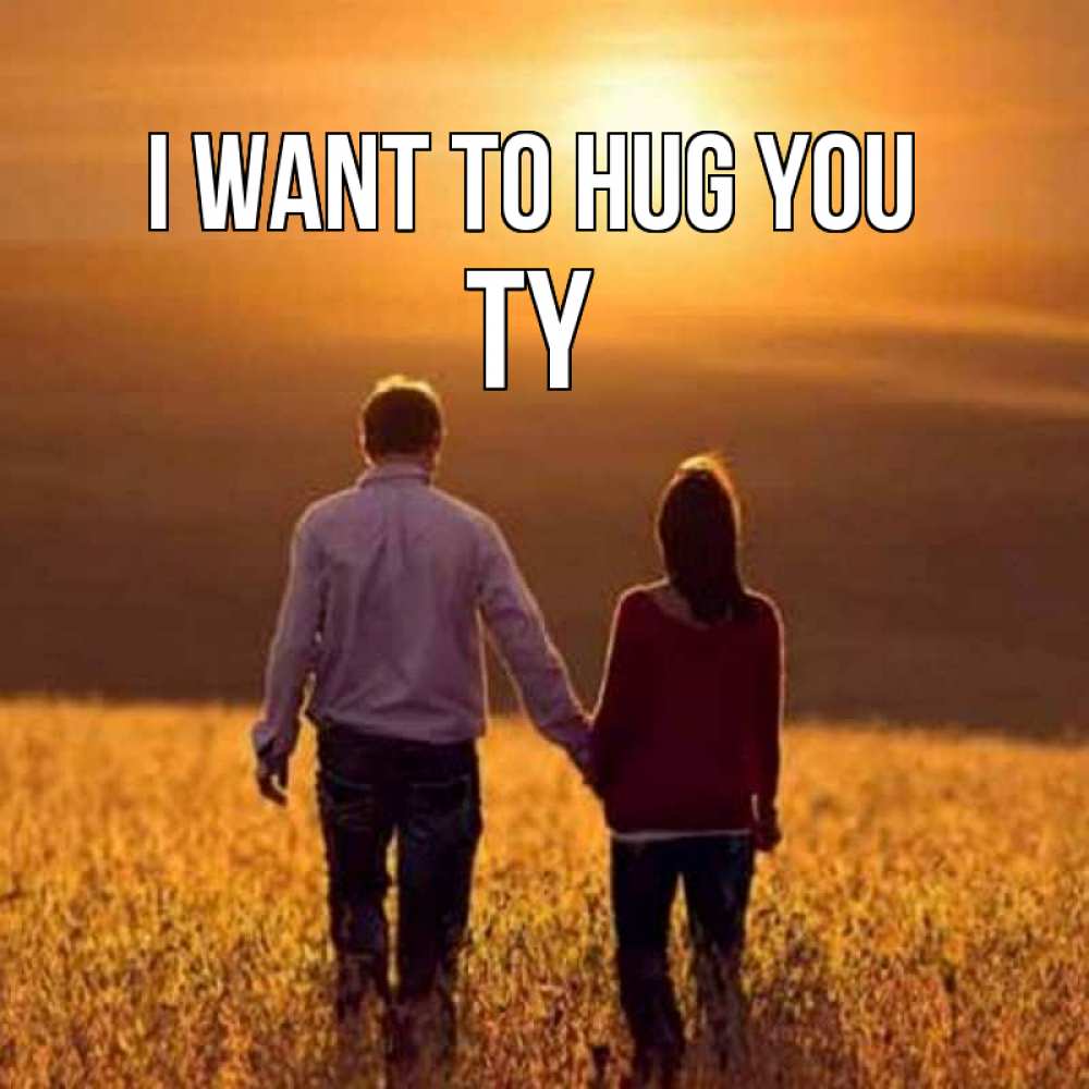 Greetings card с именем, Ty I want to hug you оранжевое фото и солнце и небо и настроение Greetings with text for free download 
