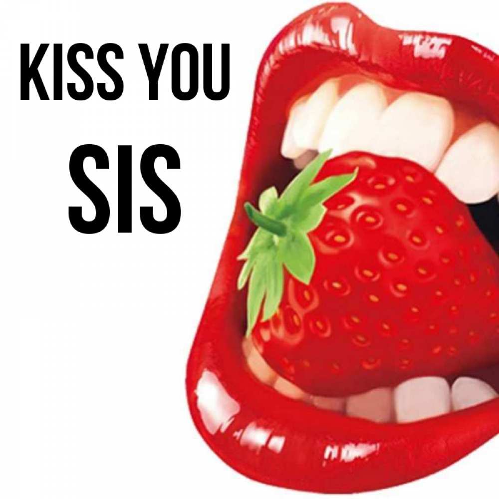 Greetings card с именем, sis Kiss you открытка с яркими губами Greetings with text for free download 