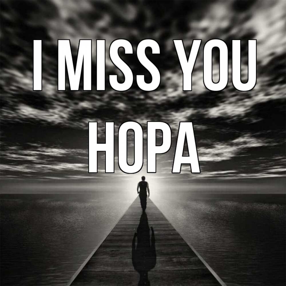 Greetings card с именем, Нора I miss you к тебе Greetings with text for free download 