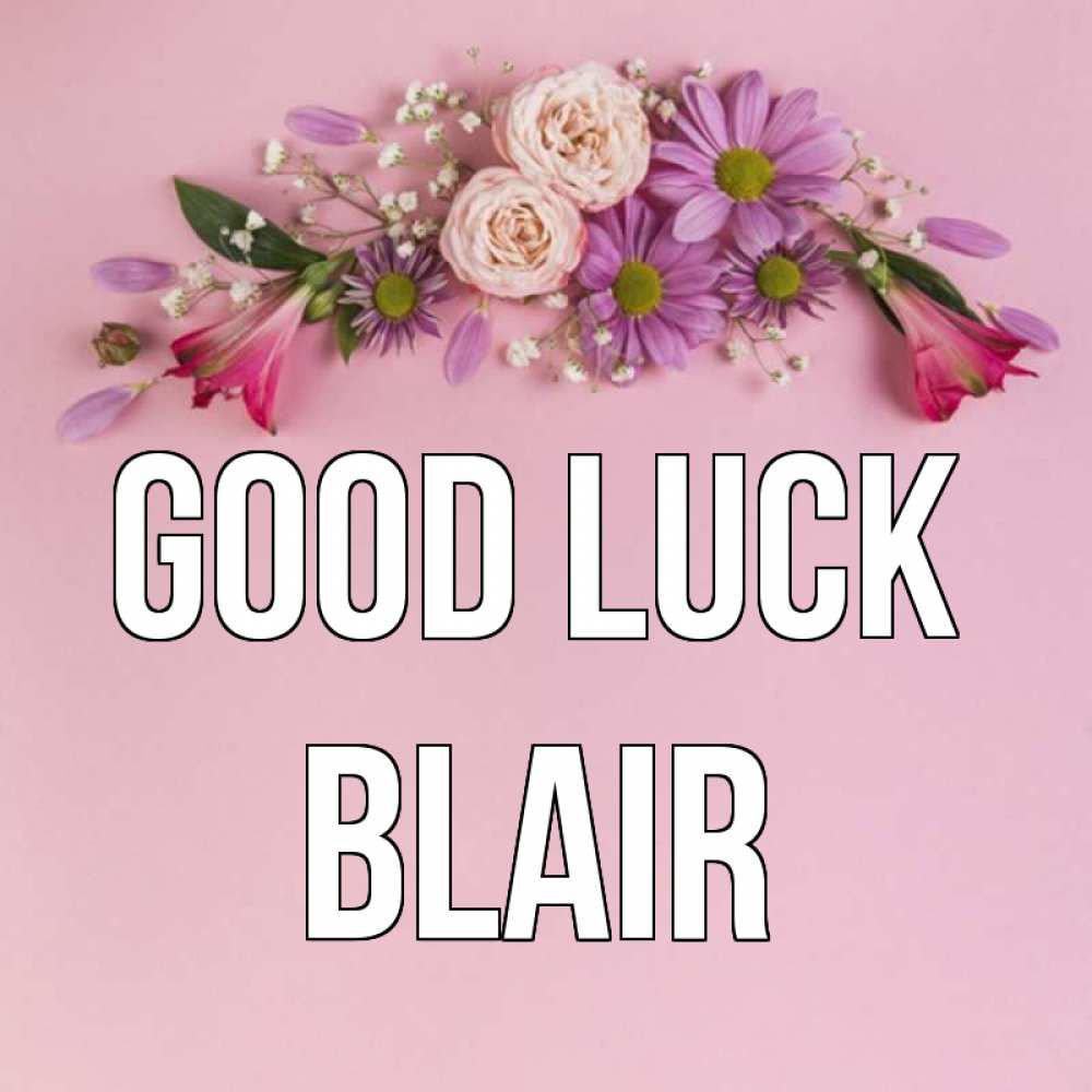 Greetings card с именем, Blair Good luck розовый фон Greetings with text for free download 