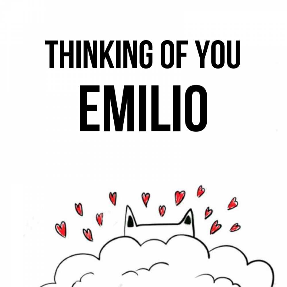 Greetings card с именем, Emilio Thinking of you кот за облаком Greetings with text for free download 