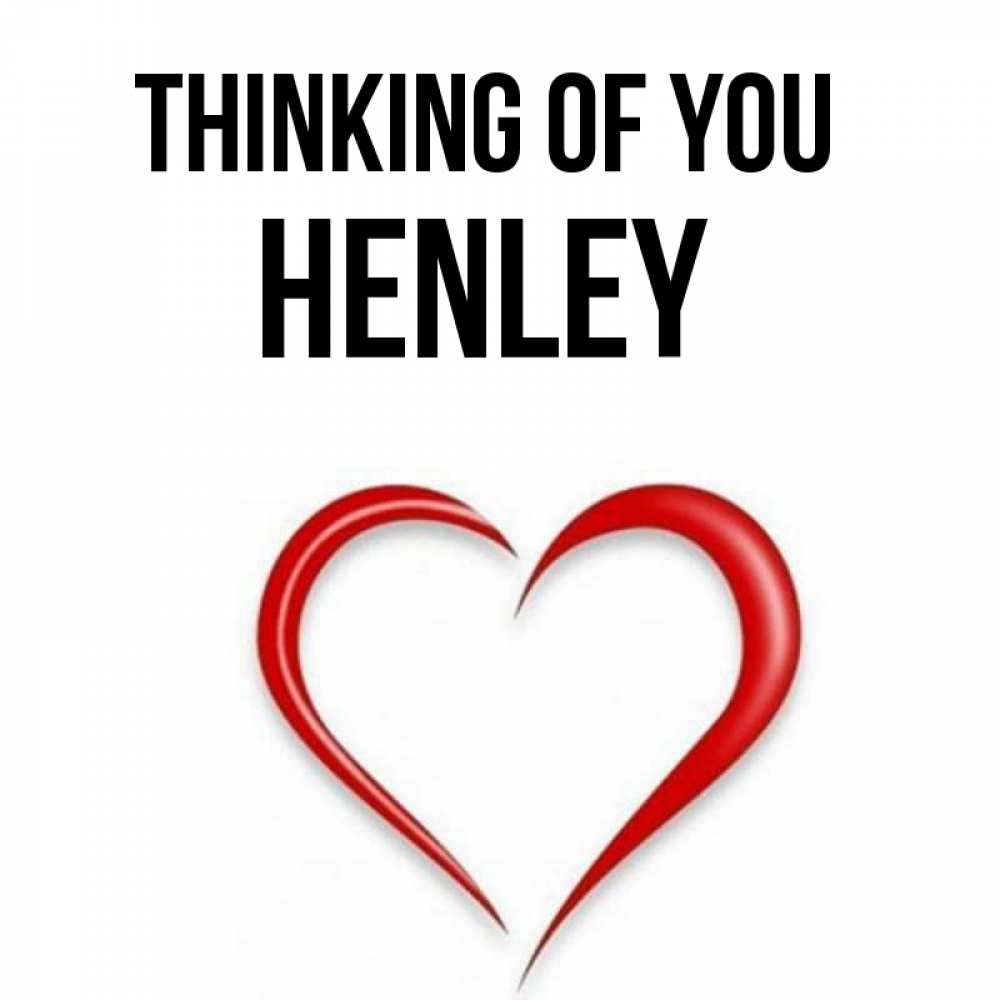 Greetings card с именем, Henley Thinking of you для возлюбленной Greetings with text for free download 