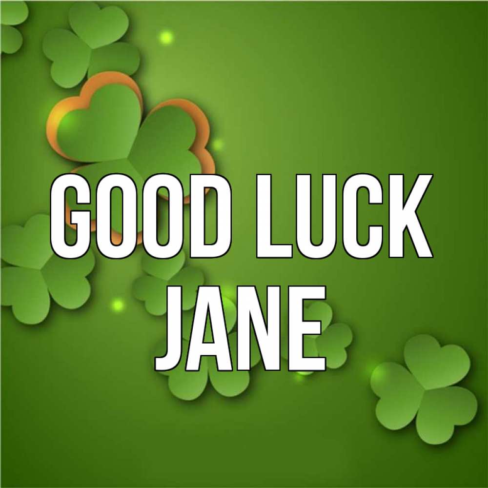 Greetings card с именем, Jane Good luck много трехлистных листочков клевера Greetings with text for free download 