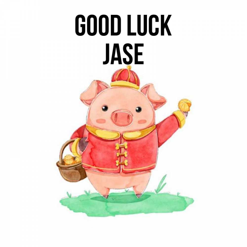 Greetings card с именем, Jase Good luck поросенок Greetings with text for free download 
