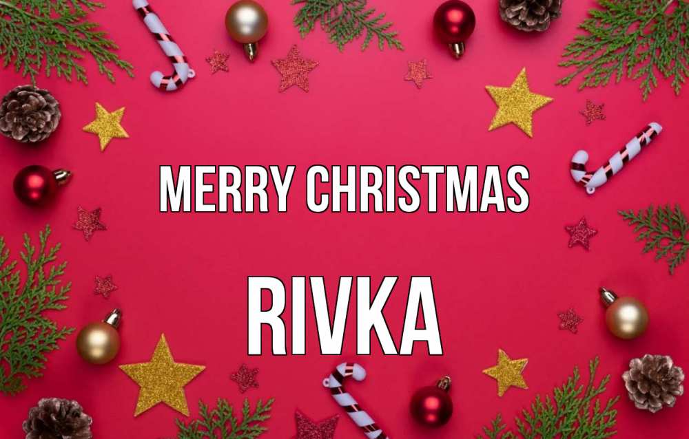 Greetings card с именем, Rivka Merry Christmas с рождеством Greetings with text for free download 