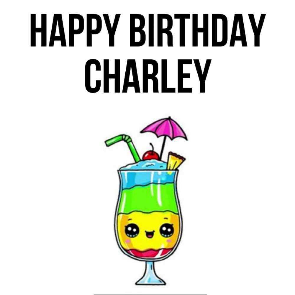 Greetings card с именем, Charley Happy Birthday с зонтиком Greetings with text for free download 
