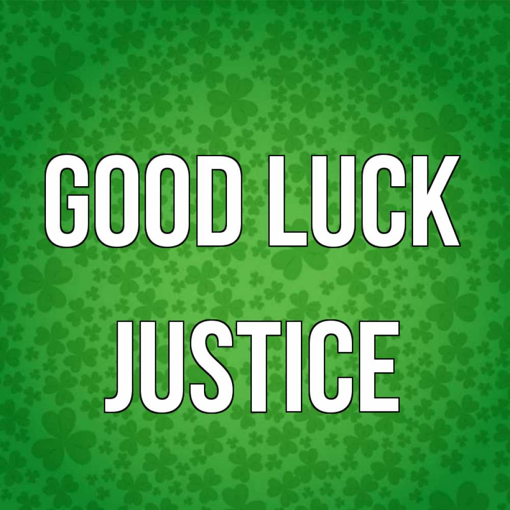 Greetings card с именем, Justice Good luck много листочков на удачу Greetings with text for free download 