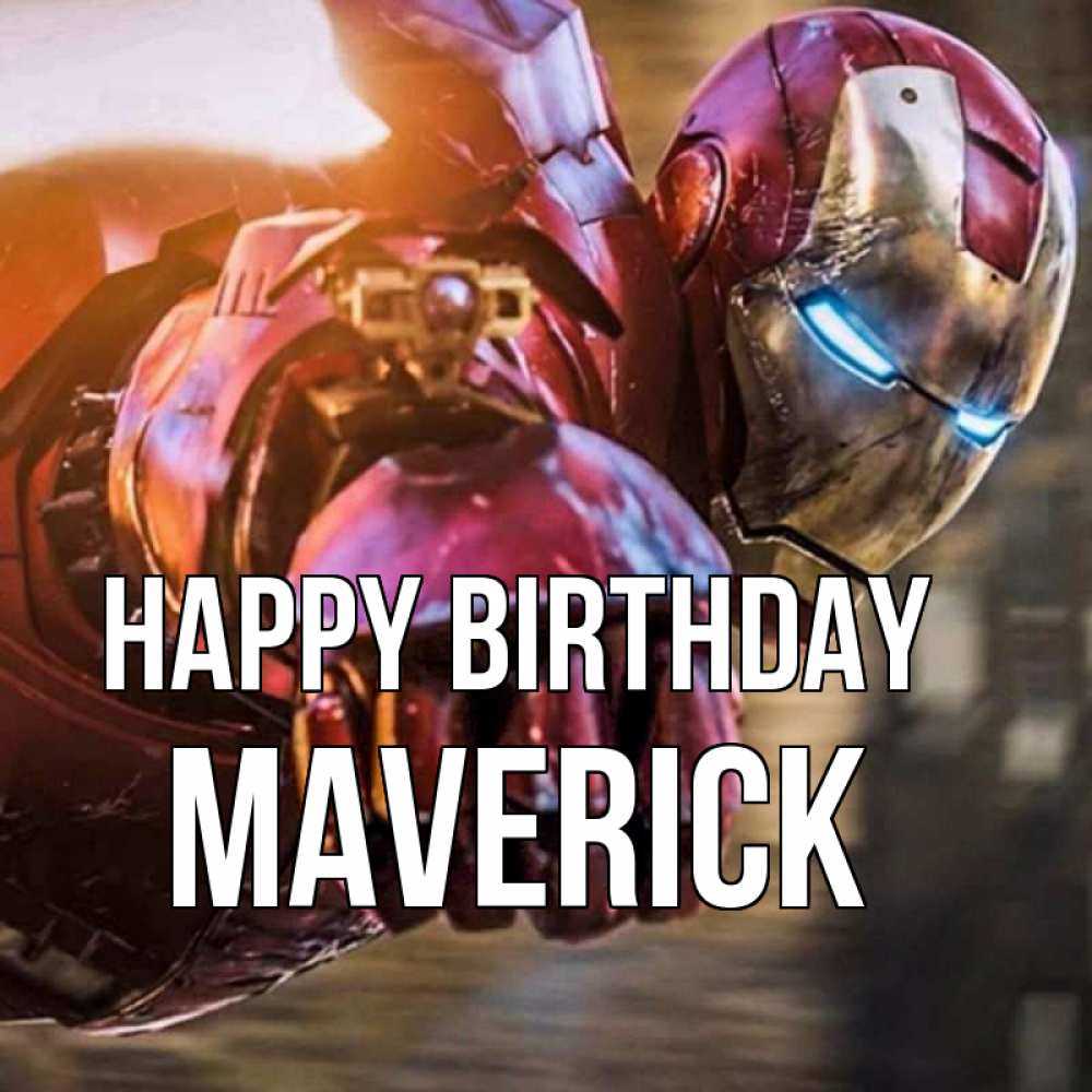 Greetings card с именем, Maverick Happy Birthday марвел супергерои в костюме Greetings with text for free download 
