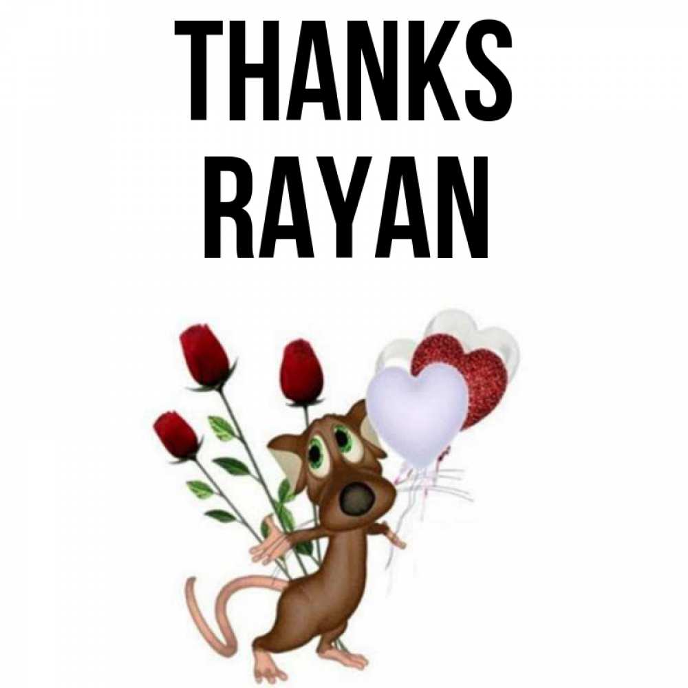 Greetings card с именем, Rayan Thanks песик с шариками в форме сердец Greetings with text for free download 