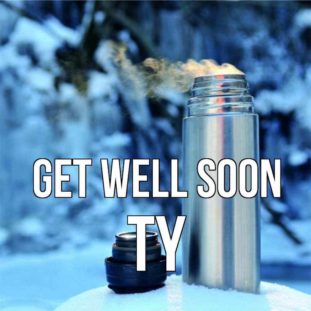 Greetings card с именем, Ty Get well soon лечитесь не болейте Greetings with text for free download 