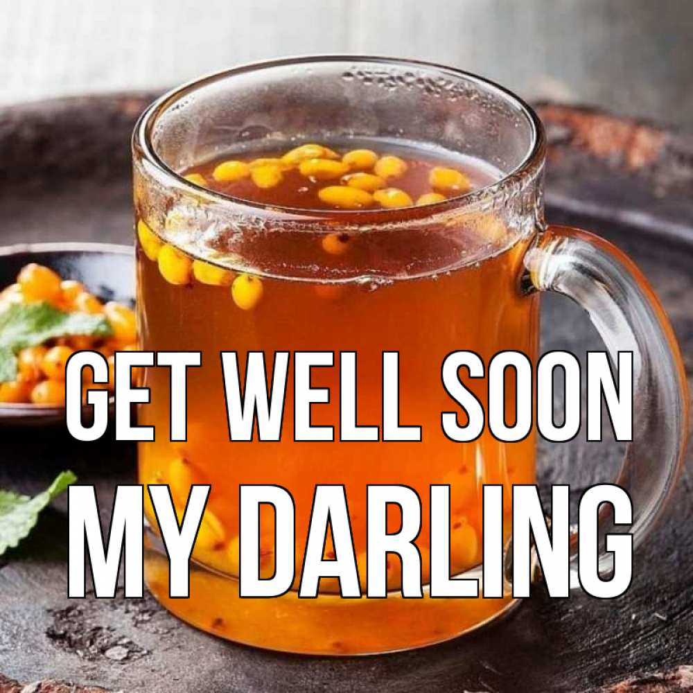 Greetings card с именем, my-darling Get well soon лекарство от простуды Greetings with text for free download 