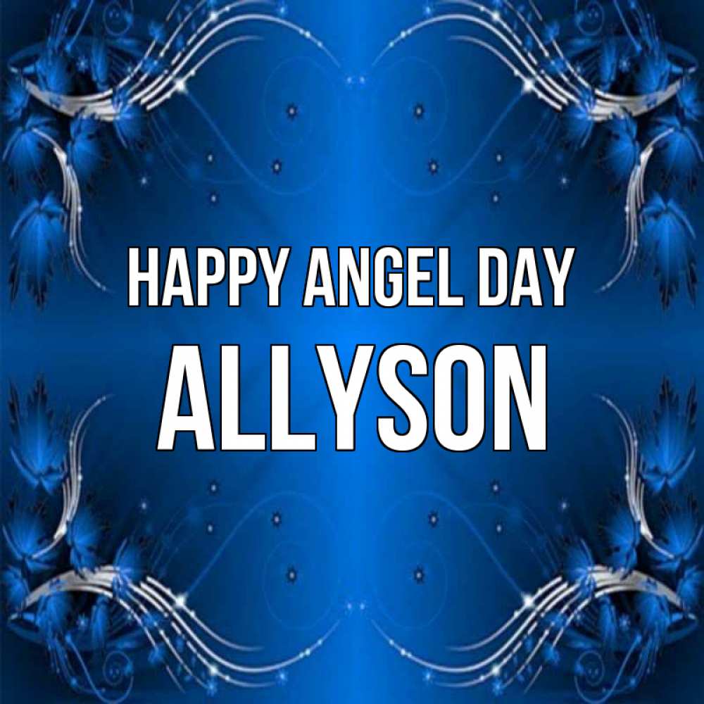 Greetings card с именем, Allyson happy angel day красивая рамочка с узорами Greetings with text for free download 