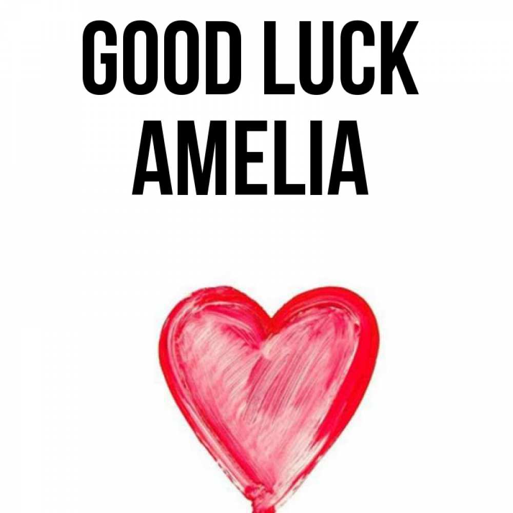 Greetings card с именем, Amelia Good luck рисунок маркером Greetings with text for free download 