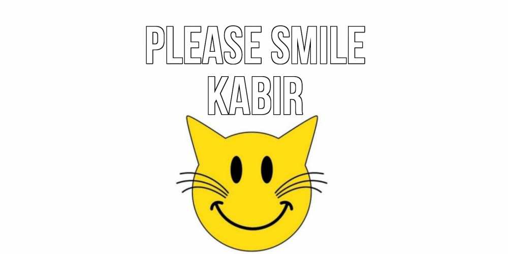 Greetings card с именем, Kabir Please smile кот, улыбка Greetings with text for free download 