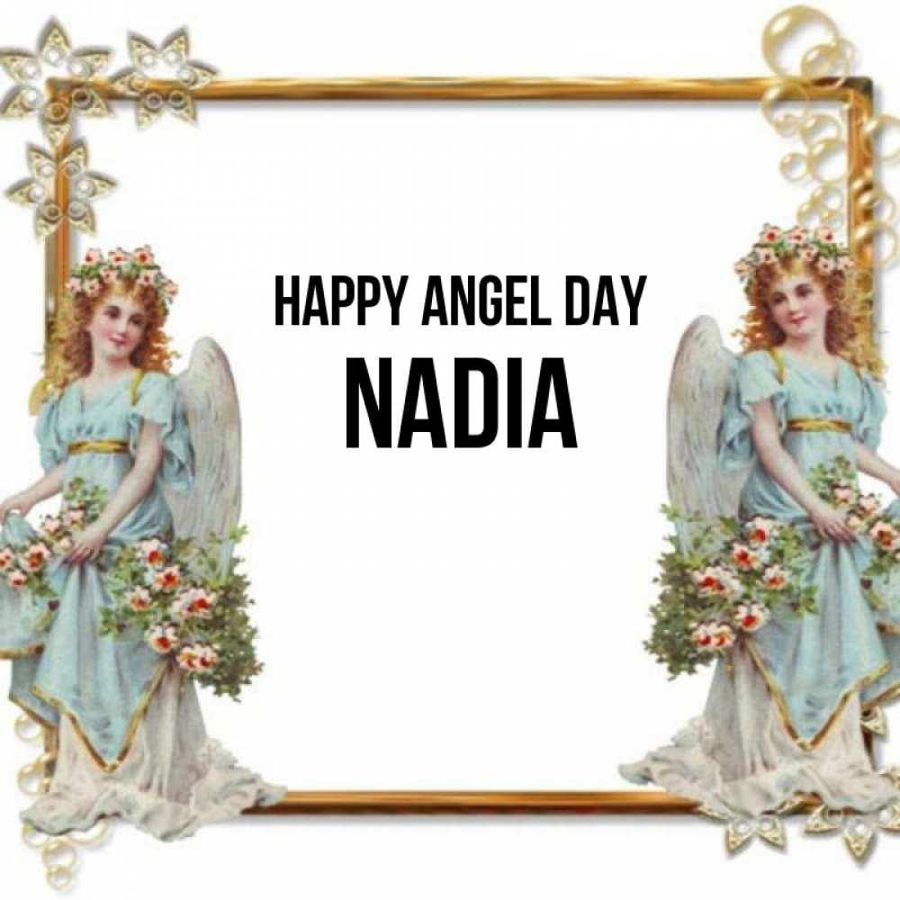 Greetings card с именем, Nadia happy angel day рамочка из золота и ангелы Greetings with text for free download 