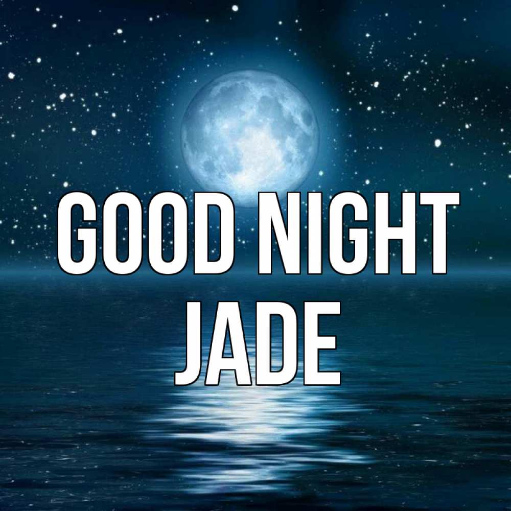 Greetings card с именем, Jade Good night звезды Greetings with text for free download 