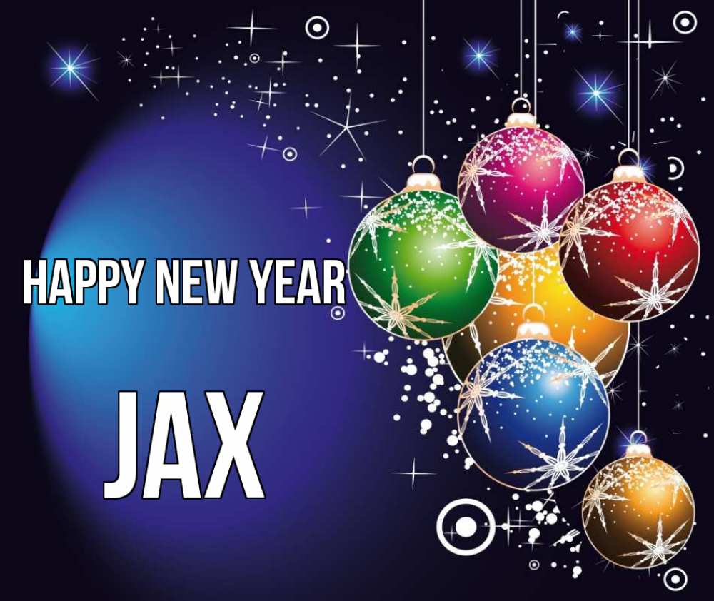 Greetings card с именем, Jax Happy New Year новый год Greetings with text for free download 