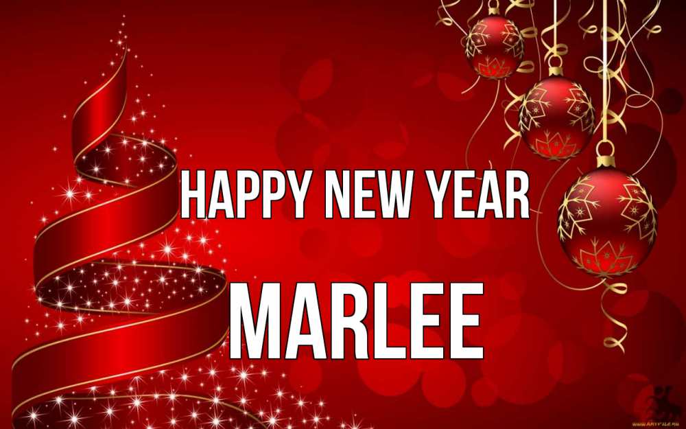 Greetings card с именем, Marlee Happy New Year новый год Greetings with text for free download 