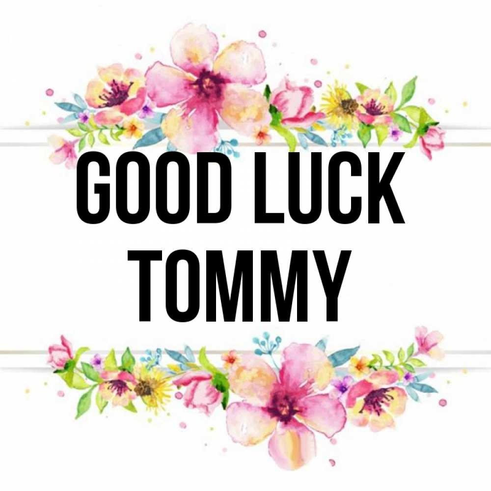 Greetings card с именем, Tommy Good luck пусть повезет 1 Greetings with text for free download 