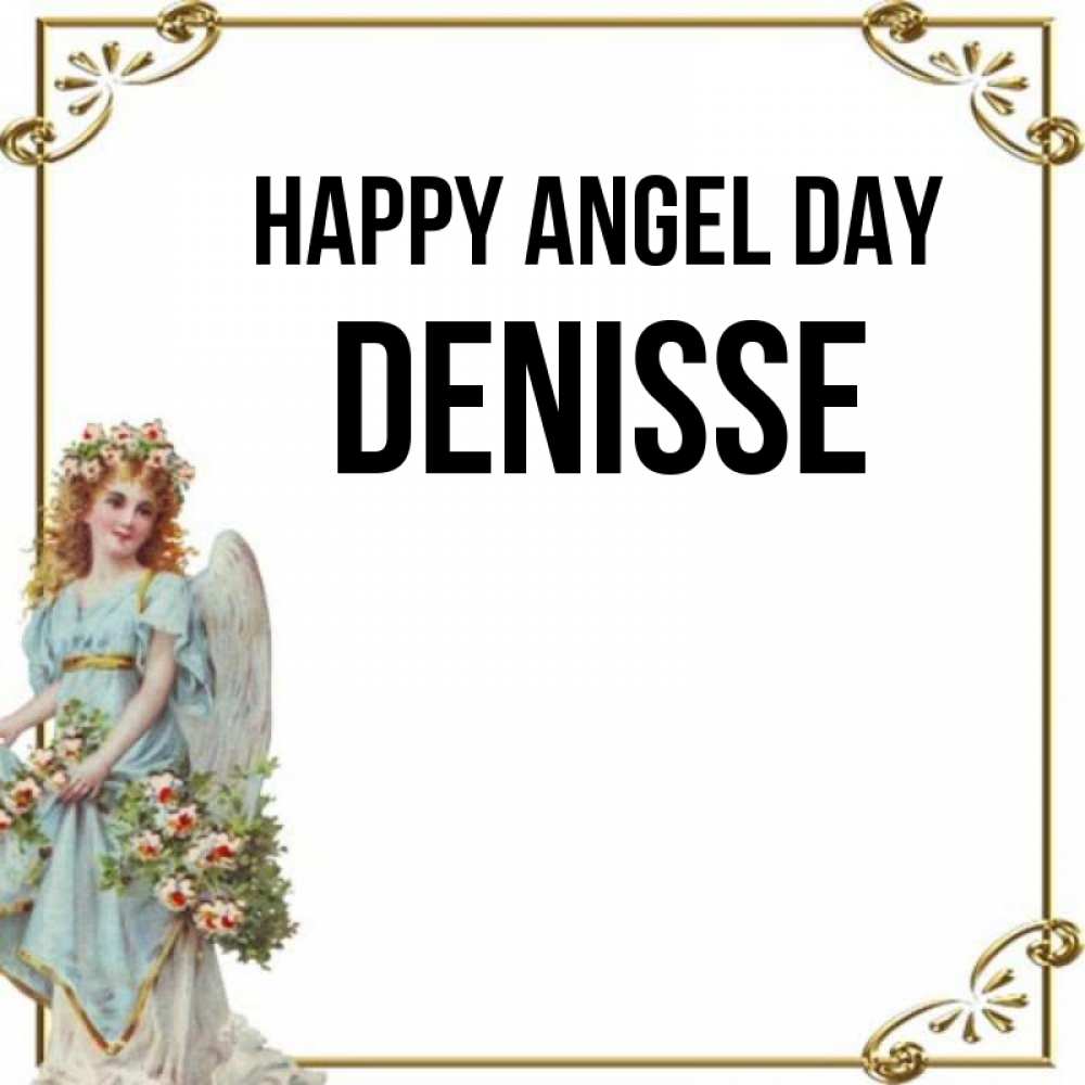 Greetings card с именем, Denisse happy angel day с именинами от девушки ангела Greetings with text for free download 