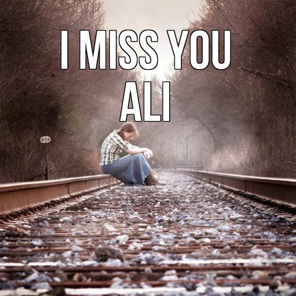 Greetings card с именем, Ali I miss you скучаю Greetings with text for free download 