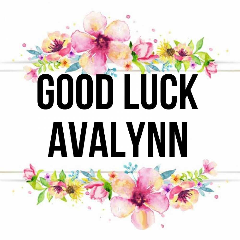 Greetings card с именем, Avalynn Good luck пусть повезет 1 Greetings with text for free download 