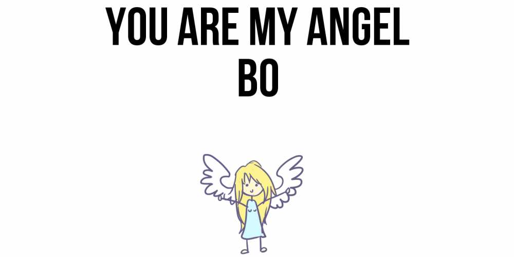 Greetings card с именем, Bo You are my angel ангел Greetings with text for free download 